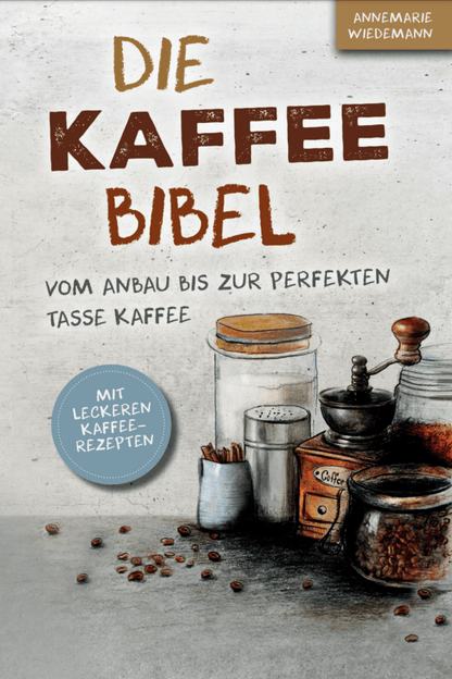 Die Kaffee Bibel