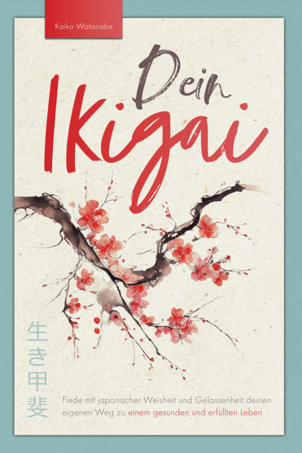 Dein Ikigai