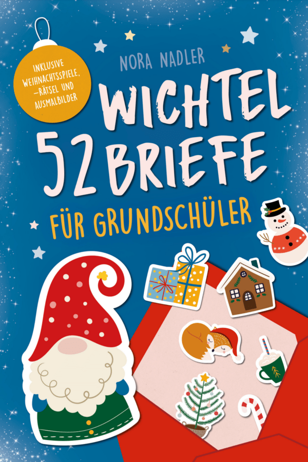 52 Wichtelbriefe für Grundschüler