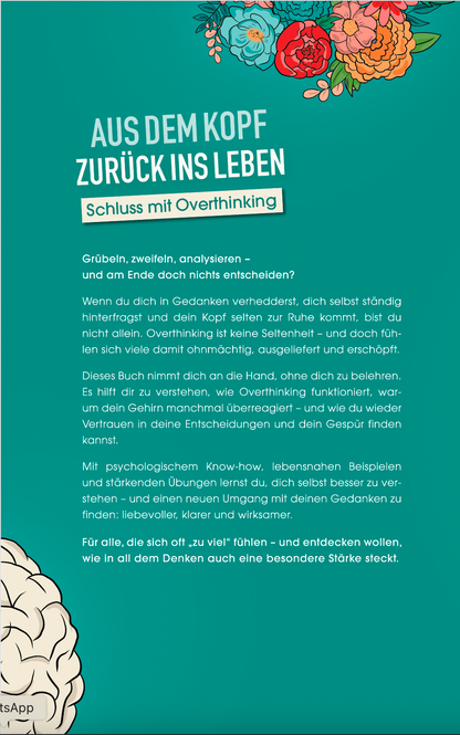 Aus dem Kopf zurück ins Leben – Schluss mit Overthinking