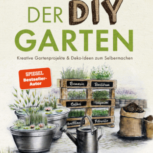 Der DIY Garten